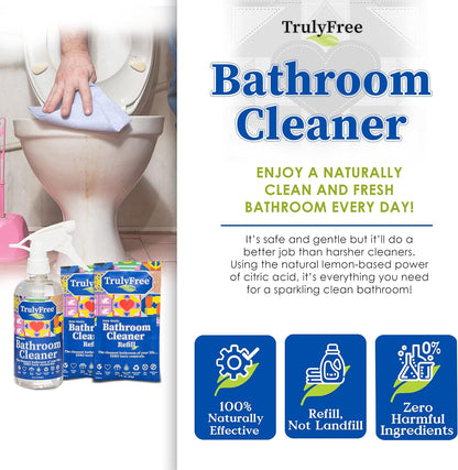 Truly Free All Natural Non-Toxic Bathroom Cleaner Spray Kit, Organic Bath & Tile Cleaning Solution for Toilet, Sink, Tub & Shower, 16 oz Reusable Empty Bottle + Two Fills, 3 oz ea.